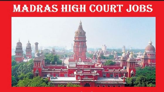 High Court of Madras Recruitment – 68 Law Clerks Vacancy